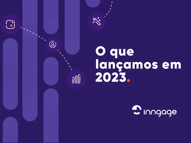 Lançamentos Inngage: Tudo o que você precisa saber [2023]