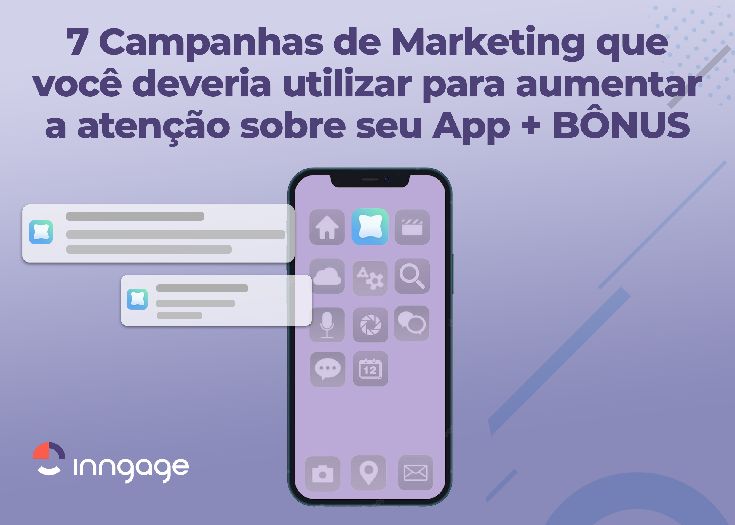 07 Campanhas de Marketing para o aumento de atenção sobre seu App