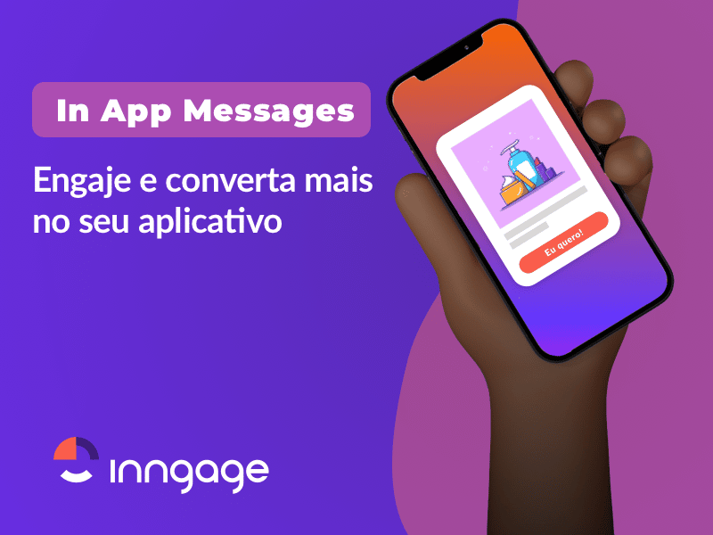In-App Messages: engaje e converta mais no seu aplicativo