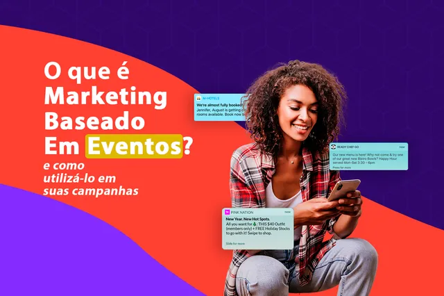 O que é Marketing Baseado em Eventos?