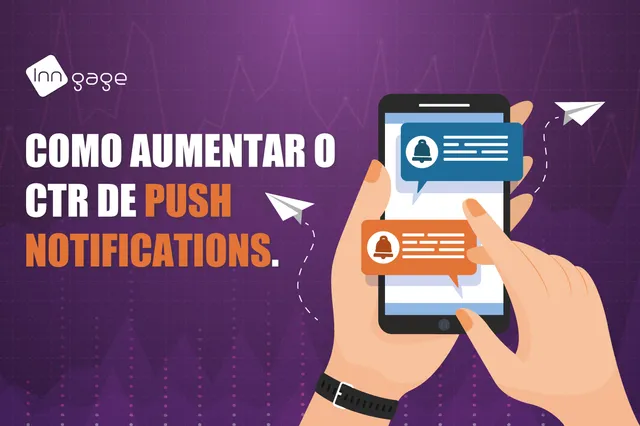 Como Aumentar CTR de Notificações Push