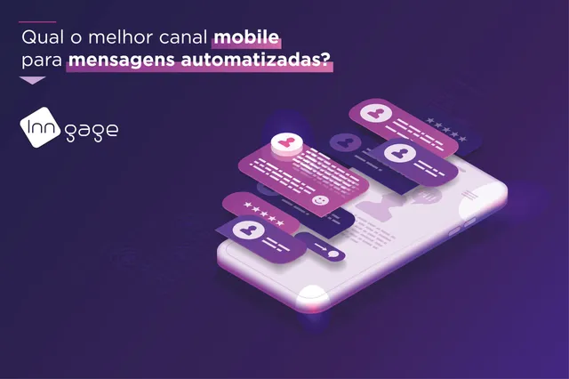 Qual o melhor Canal Mobile para Mensagens Automatizadas?